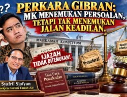 Perkara Gibran; MK Menemukan Persoalan, Tetapi Tak Menemukan Jalan Keadilan